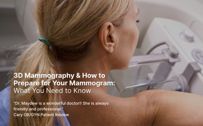 3D Mammography & How to Prepare for Your Mammogram: What You Need to Know