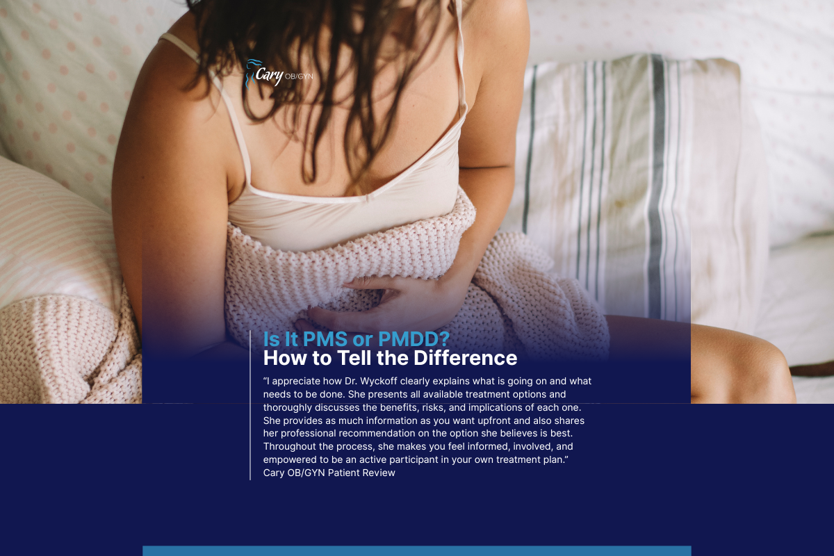 Is It PMS or PMDD? How to Tell the Difference
