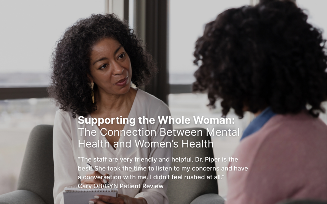 Supporting the Whole Woman: The Connection Between Mental Health and Women’s Health